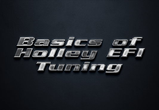 Basic Holley EFI Tuning Course (COMING SOON)